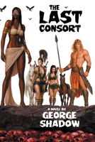 The Last Consort: The Novel 1481195174 Book Cover