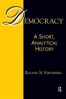 Democracy: A Short, Analytical History 1563247623 Book Cover