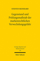 Gegenstand und Pr?fungsma?stab der Markenrechtlichen Verwechslungsgefahr 3161591720 Book Cover
