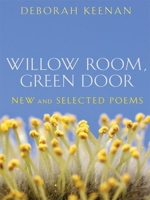 Willow Room, Green Door: New and Selected Poems 1571314261 Book Cover