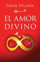 El Amor Divino B09KNGCGL5 Book Cover