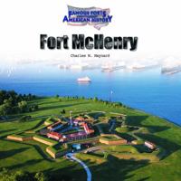 Fort McHenry (Maynard, Charles W. Famous Forts Throughout American History.) 0823958388 Book Cover