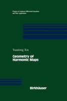 Geometry of Harmonic Maps 0817638202 Book Cover
