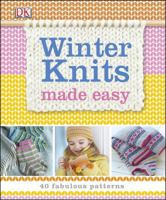 Winter Knits Made Easy 1465424660 Book Cover
