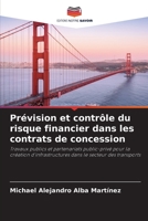 Prévision et contrôle du risque financier dans les contrats de concession 6207274970 Book Cover