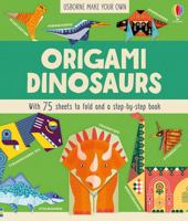 Origami Dinosaurs 1474956270 Book Cover