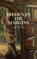 Hidden in the margins 3758350670 Book Cover