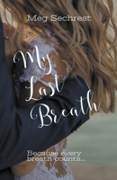 My Last Breath B0C1YCFF4N Book Cover