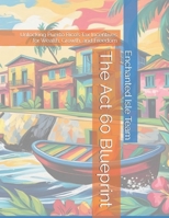 The Tax Free Blueprint: Unlocking Puerto Rico’s Tax Incentives for Wealth, Growth, and Freedom B0H8M2DF12 Book Cover