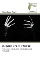 Un Jour après l'Autre (French Edition) 6209370136 Book Cover