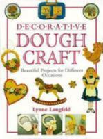 Decorative Dough Craft: Beautiful Projects for Different Occasions 0806997397 Book Cover