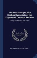 The English Humourists, The Four Georges 1146389485 Book Cover