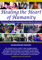 Healing the Heart of Humanity: The Outer and Inner Alchemy of Reconciliation between the Masculine and Feminine 1963433165 Book Cover