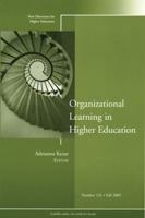 Organizational Learning in Higher Education: New Directions for Higher Education, No.131 (J-B HE Single Issue Higher Education) 0787982652 Book Cover