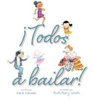 Everybody Can Dance! (Spanish Edition) 1962416720 Book Cover