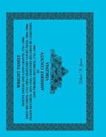 Wright Family Patent Deeds and Land Grants, 1761-1900, Amherst County, Virginia 0788446460 Book Cover