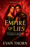 Empire of Lies (Romantasy) B0FQ8CRR9G Book Cover