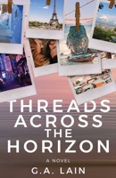 Threads Across The Horizon B0FCPV7XD7 Book Cover