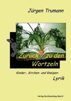 Zuruck Zu Den Wortzeln 3937991506 Book Cover