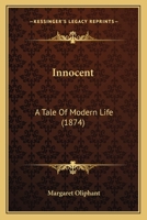 Innocent: A Tale of Modern Life 1241210454 Book Cover