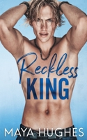 Reckless King 1950117332 Book Cover