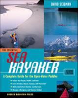 The Essential Sea Kayaker: A Complete Course for the Open-Water Paddler 0071362371 Book Cover