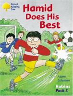 Oxford Reading Tree: Stage 9: More Robins Storybooks: Hamid Does His Best (Oxford Reading Tree) 0199163561 Book Cover