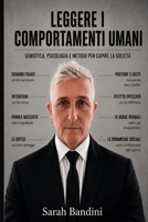 Leggere i comportamenti umani: Semiotica, psicologia e metodo per capire la società (Italian Edition) B0H2GBB3RL Book Cover