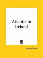 Atlantis in Ireland Roud Towers of Atlantis 0766128938 Book Cover