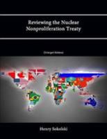 Reviewing the Nuclear Nonproliferation Treaty 1984059262 Book Cover