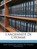 L'Ancienneté De L'Homme 2329675283 Book Cover