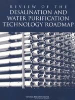 Review of the Desalination and Water Purification Technology Roadmap 0309091578 Book Cover