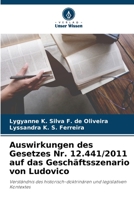 Auswirkungen des Gesetzes Nr. 12.441/2011 auf das Geschäftsszenario von Ludovico: Verständnis des historisch-doktrinären und legislativen Kontextes 6206265927 Book Cover