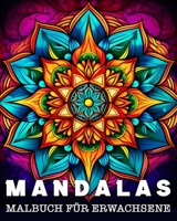 Mandalas für Erwachsene: 50 schöne Motive zum Stressabbau und Entspannung B0CKS2VZ93 Book Cover