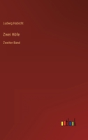Zwei Höfe: Zweiter Band 336849306X Book Cover
