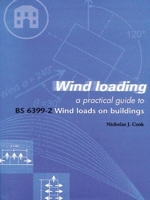 Wind loading: a practical guide to BS6399-2 0727727559 Book Cover