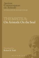 Themistius: On Aristotle On the Soul 1472558456 Book Cover