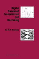 Digital Baseband Transmission and Recording 1441951644 Book Cover