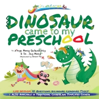 Words of Wisdom for Kids Dinosaur Came to My Preschool: Written in English Wisdom Paperback Big Print for Kids Asian Gifts (Words of Wisdom for Kids-Life with Aanya) 1956485147 Book Cover