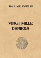 Vingt Mille Deniers 0244314918 Book Cover