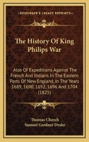 The History of King Philip's War 1275716342 Book Cover