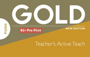 Gold B1+ Pre-First New Edition Teacher's Activeteach USB 1292202637 Book Cover