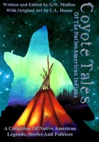 Coyote Tales Of The Native American Indians 1958221139 Book Cover