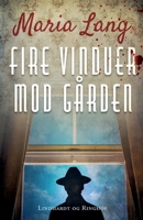 Fire vinduer mod gården 8728452518 Book Cover