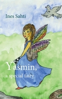 Yasmin, a special fairy 3746910838 Book Cover