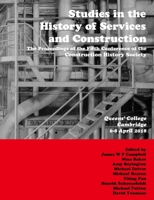 Studies in the History of Services and Construction 0992875145 Book Cover