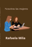 Nosotras las mujeres 1304803236 Book Cover
