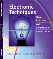 Electronic Techniques: Shop Practices and Construction 0133619656 Book Cover