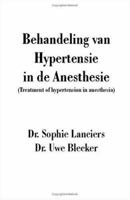 Behandeling Van Hypertensie In de Anesthesie = Treatment of Hypertension in Anesthesia 1581127782 Book Cover
