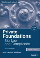 Private Foundations: Tax Law and Compliance, 2015 Cumulative Supplement 1118927117 Book Cover